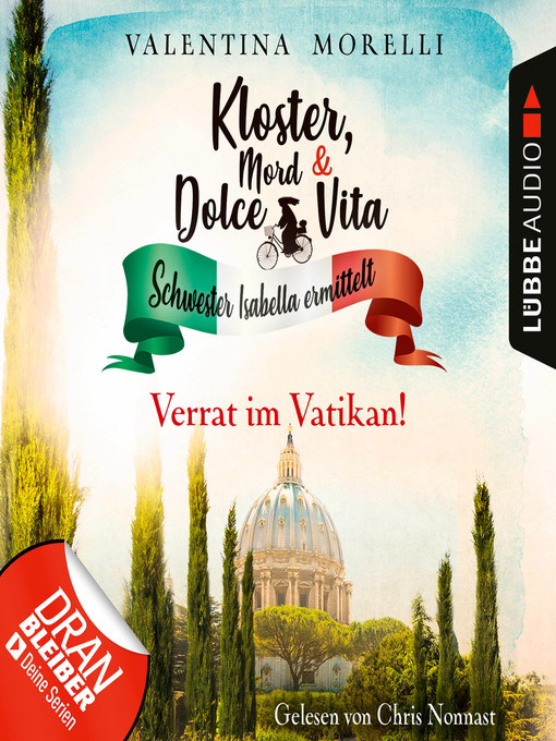 Title details for Verrat im Vatikan!--Kloster, Mord und Dolce Vita--Schwester Isabella ermittelt, Folge 9 by Valentina Morelli - Wait list